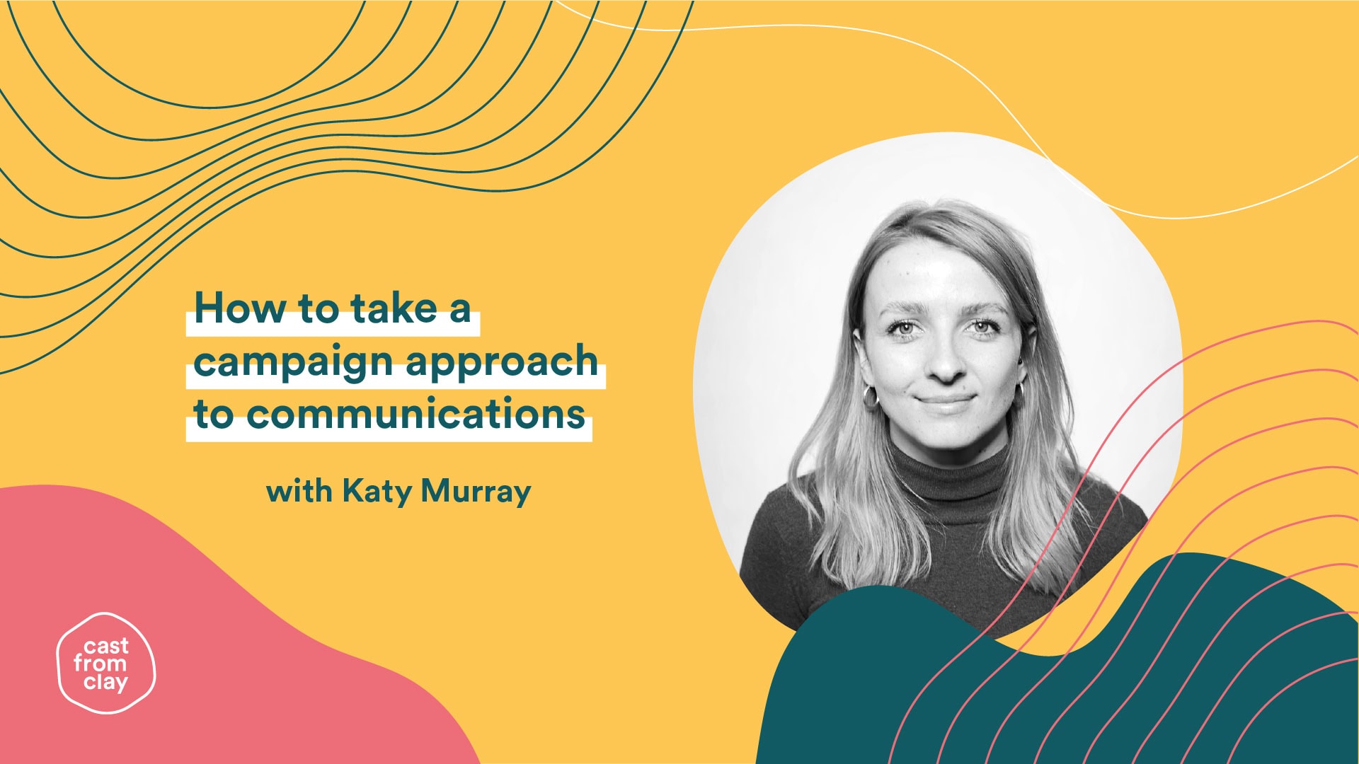 How to take a campaign approach to comms